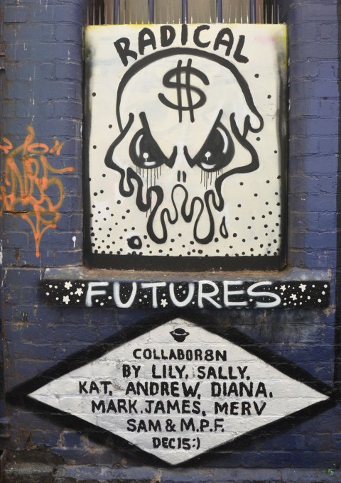 final frame in a series for a street art collaboration, credits are written here as by Lily, Sally, Kat, Andrew, Diana, Mark, James, Merv, Sam and M.P.F. Dec '15 